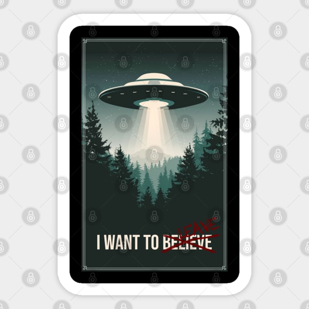 I WANT TO BE - LEAVE Sticker by INLE Designs